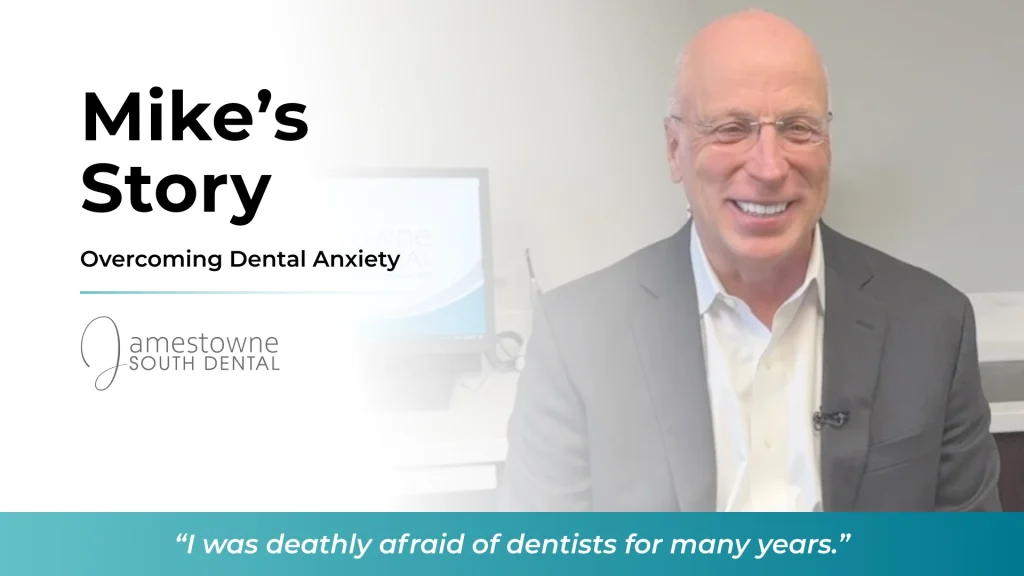 Mike's Story: Overcoming His Fear of The Dentist at Jamestowne South Dental in Bingham Farms, MI